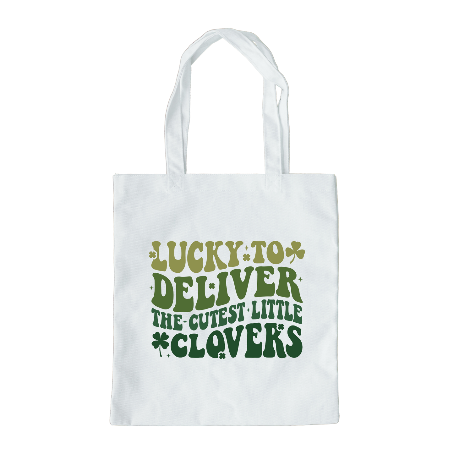 Lucky To Deliver The Cutest Little Clovers Tote Bag, Reusable Tote Bag, St Patricks Day Tote Bag