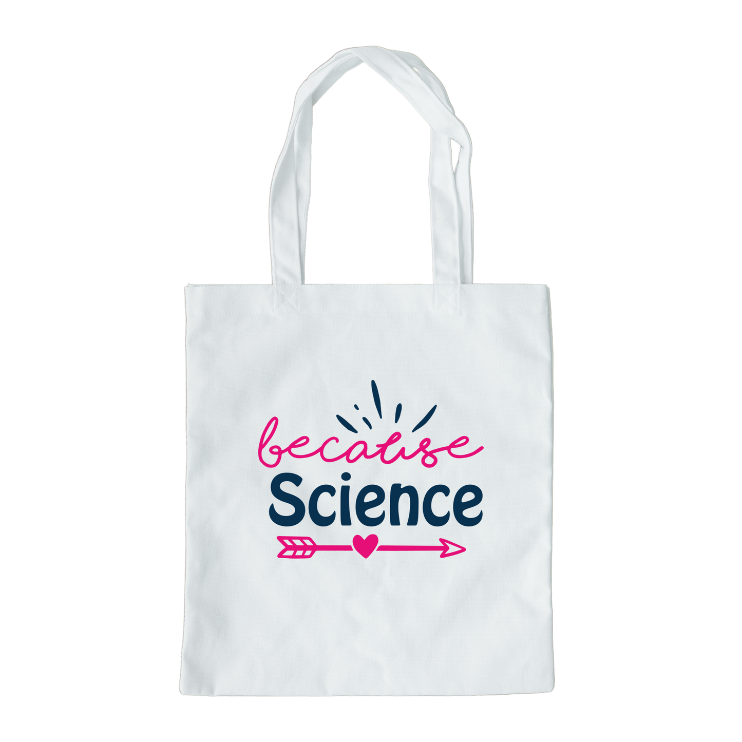 Because Science Tote Bag, Reusable Canvas Tote, Science Tote Bag