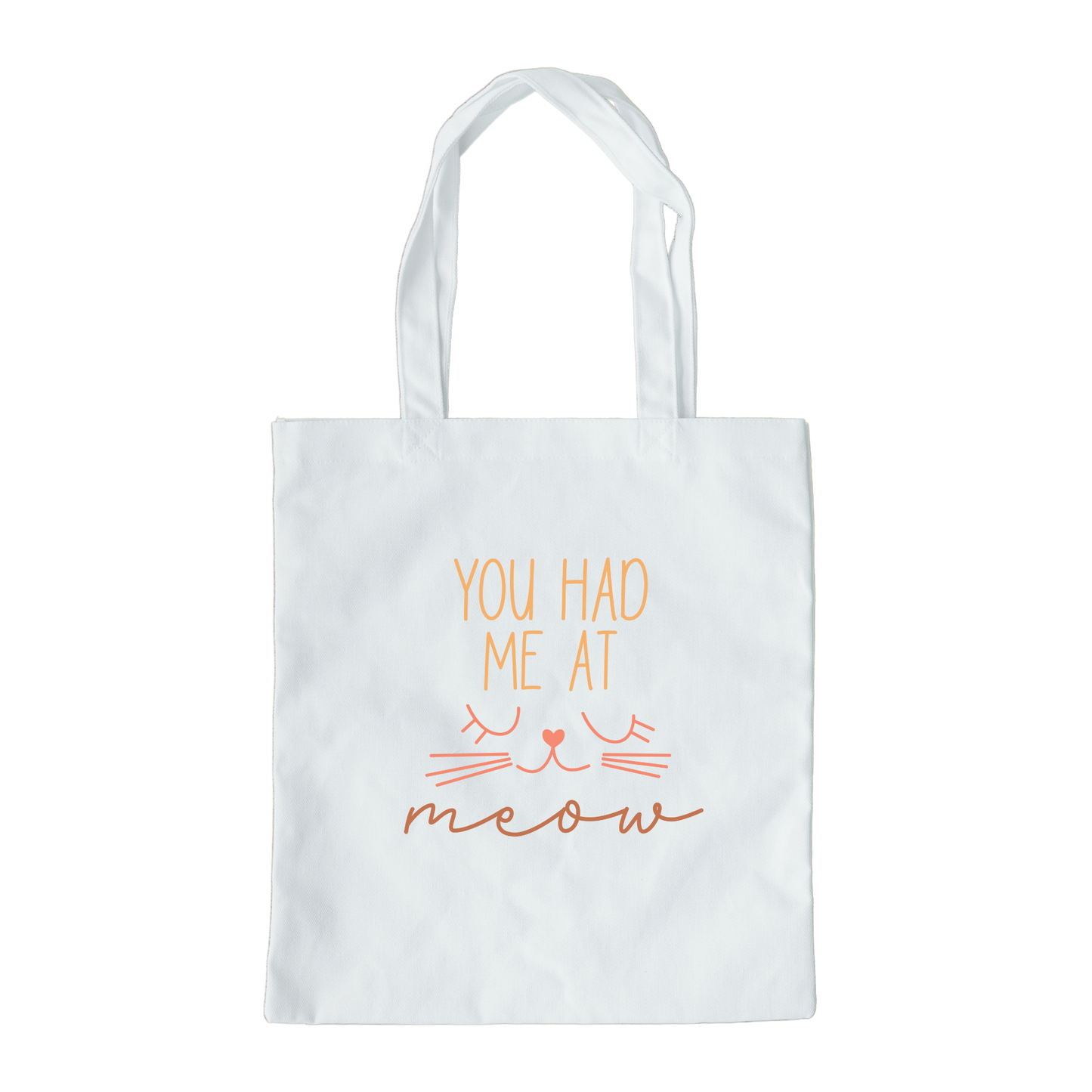 You Had Me At Meow Tote Bag, Reusable Canvas Tote