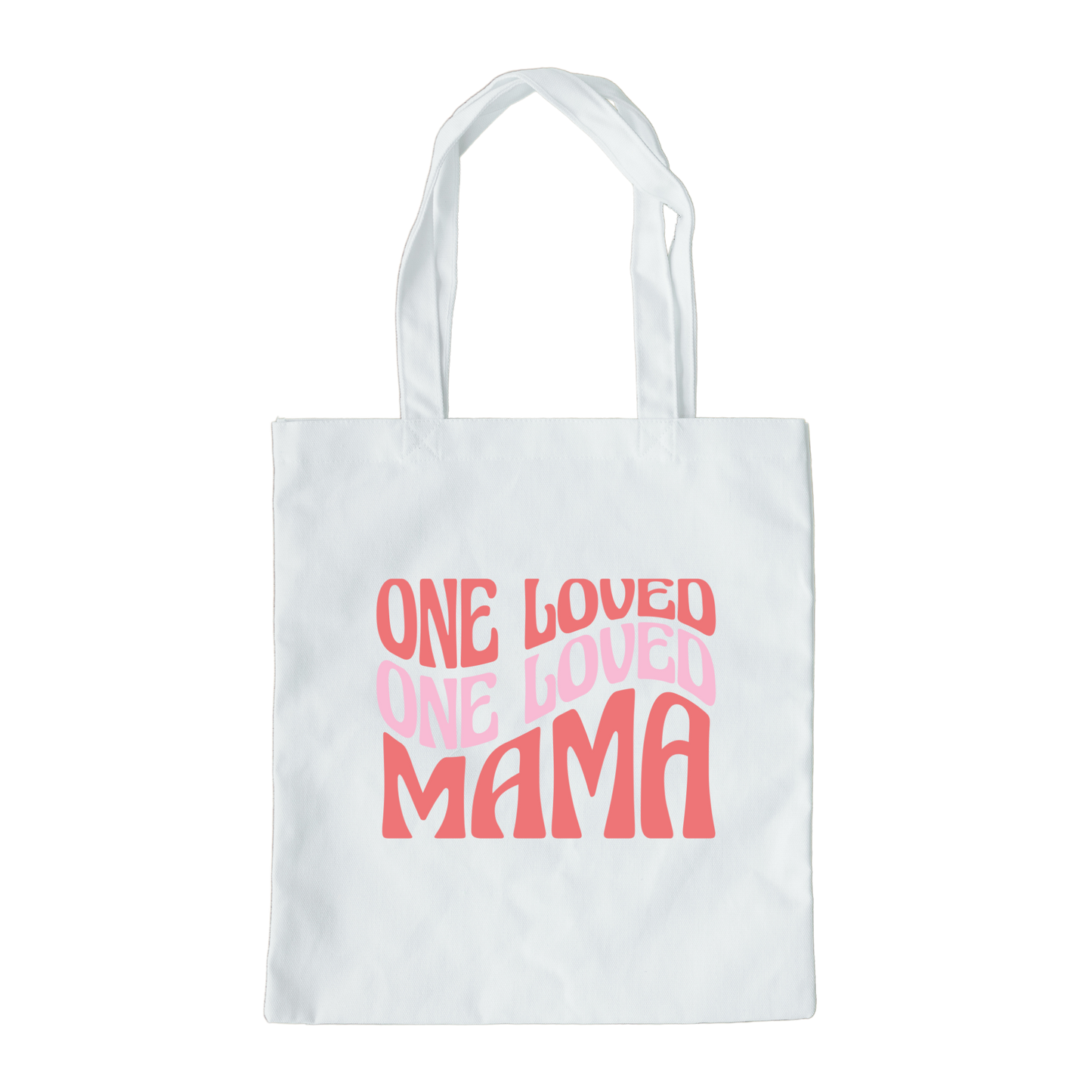 One Loved Mama Tote Bag, Reusable Tote Bag, Valentines Day Tote Bag