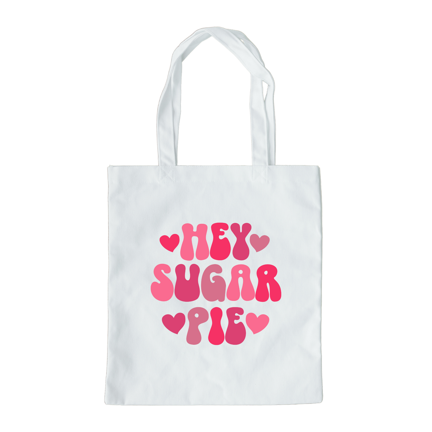 Hey Sugar Pie Tote Bag, Reusable Tote Bag, Valentines Day Tote Bag