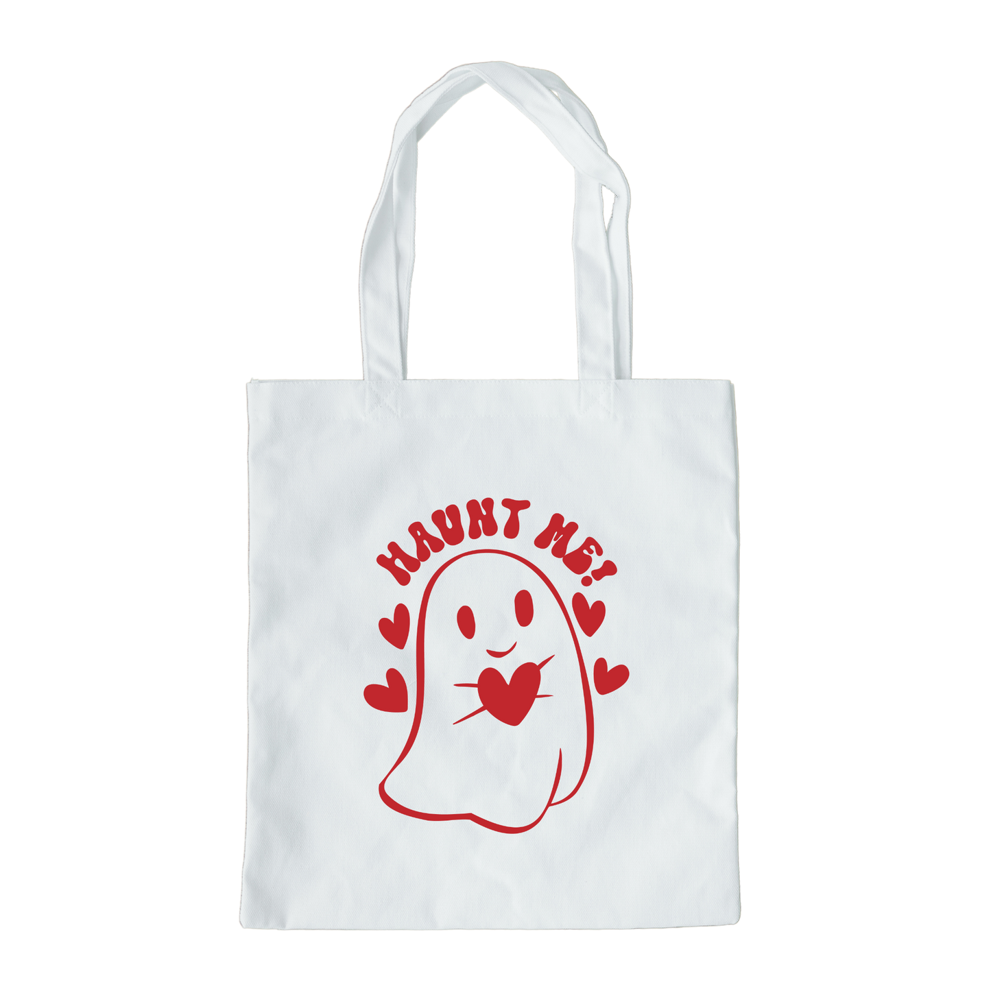 Haunt Me Tote Bag, Reusable Tote Bag, Valentines Day Tote Bag