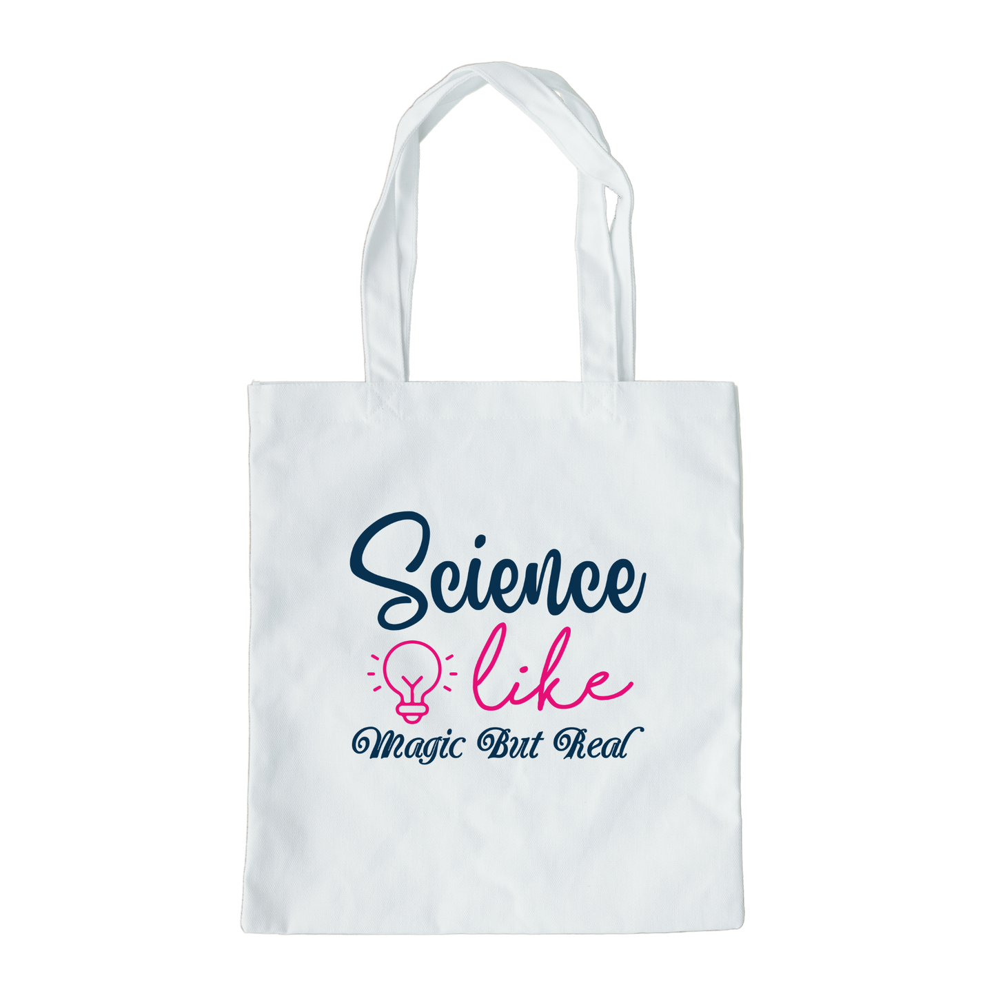 Science Like Magic But Real Tote Bag, Reusable Canvas Tote, Science Tote Bag