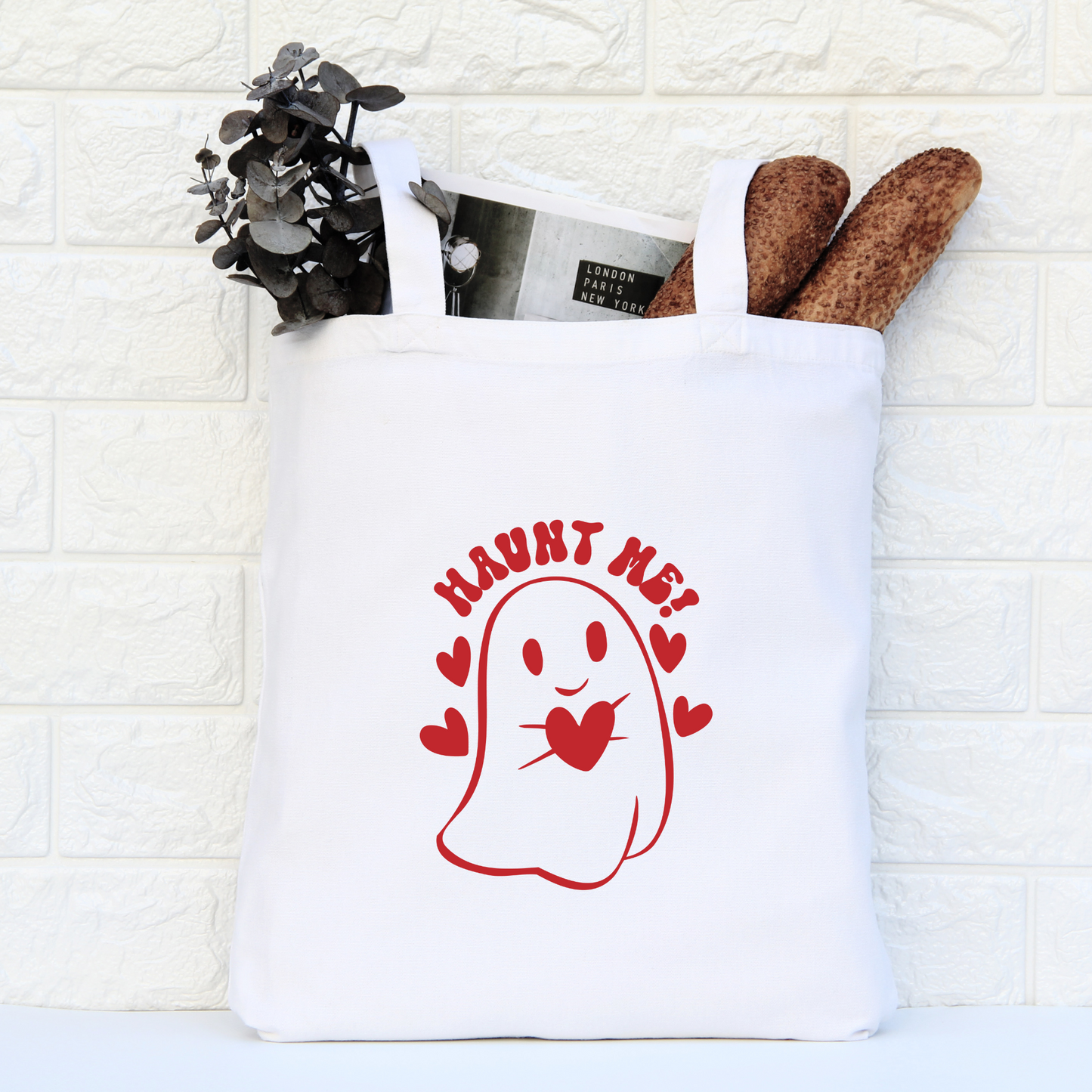 Haunt Me Tote Bag, Reusable Tote Bag, Valentines Day Tote Bag