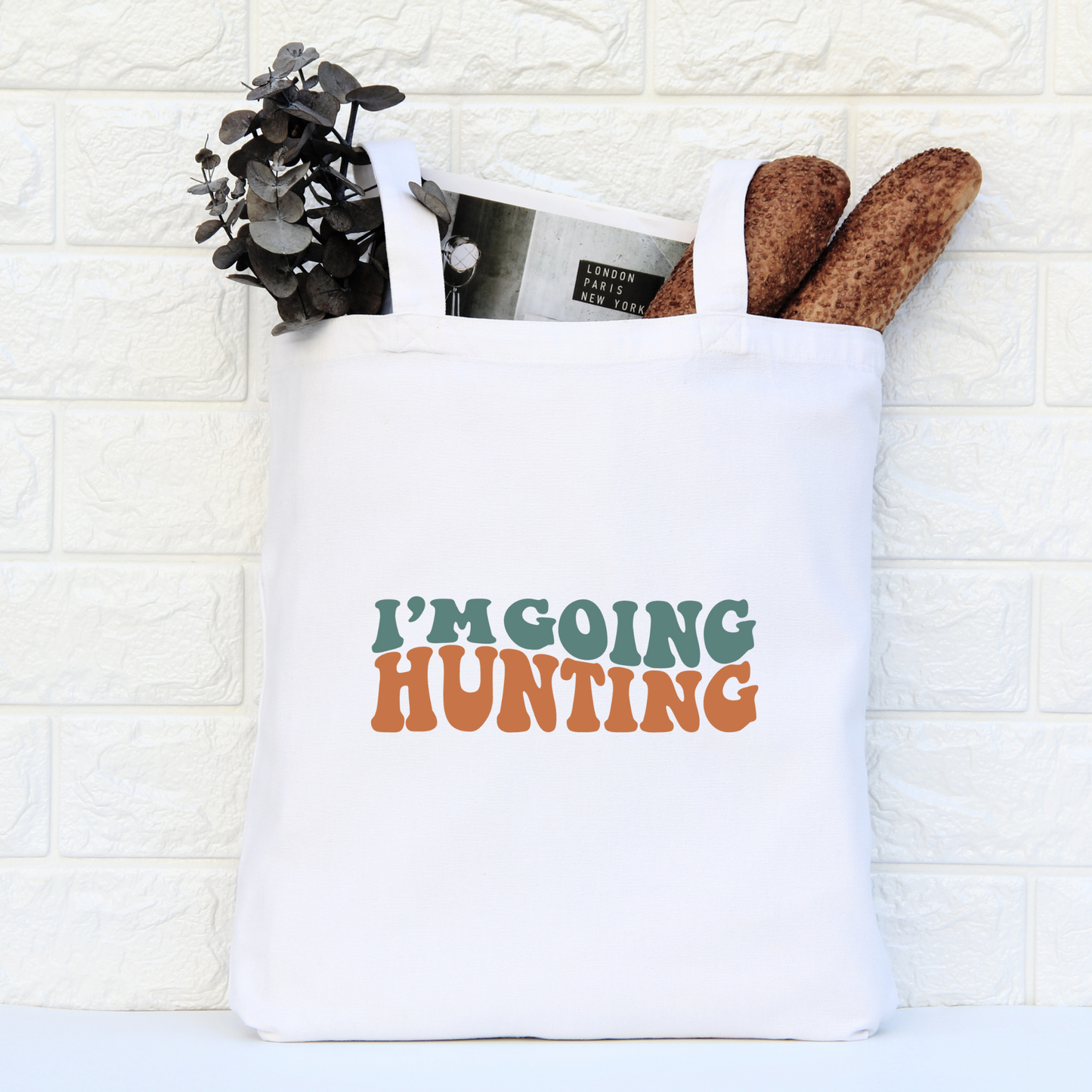 Im Going Hunting Tote Bag, Hunting Tote, Reusable Bag, Hunting Gift Tote Bag
