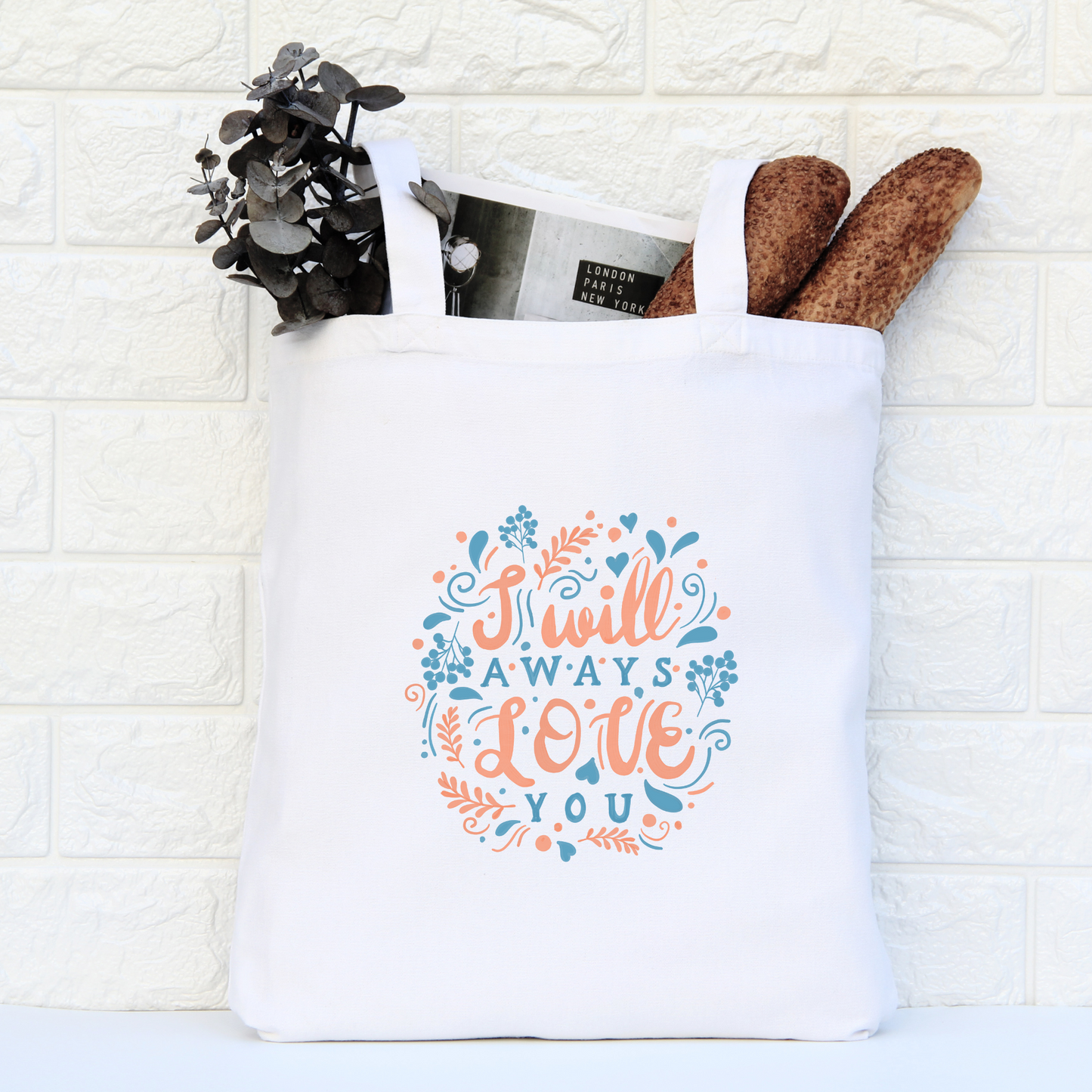 I Will Always Love You Tote Bag, Reusable Tote Bag, Valentines Day Tote Bag