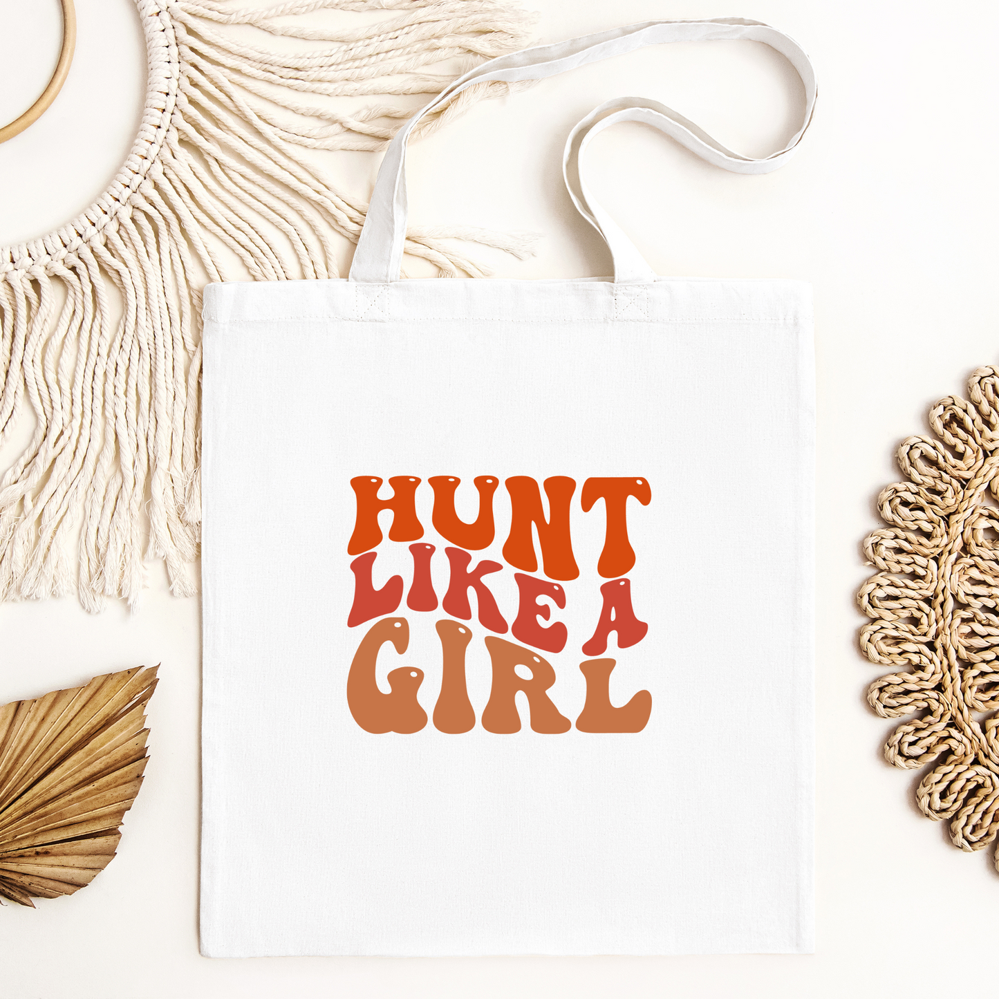 Hunt Like A Girl Tote Bag, Hunting Tote, Reusable Bag, Hunting Gift Tote Bag