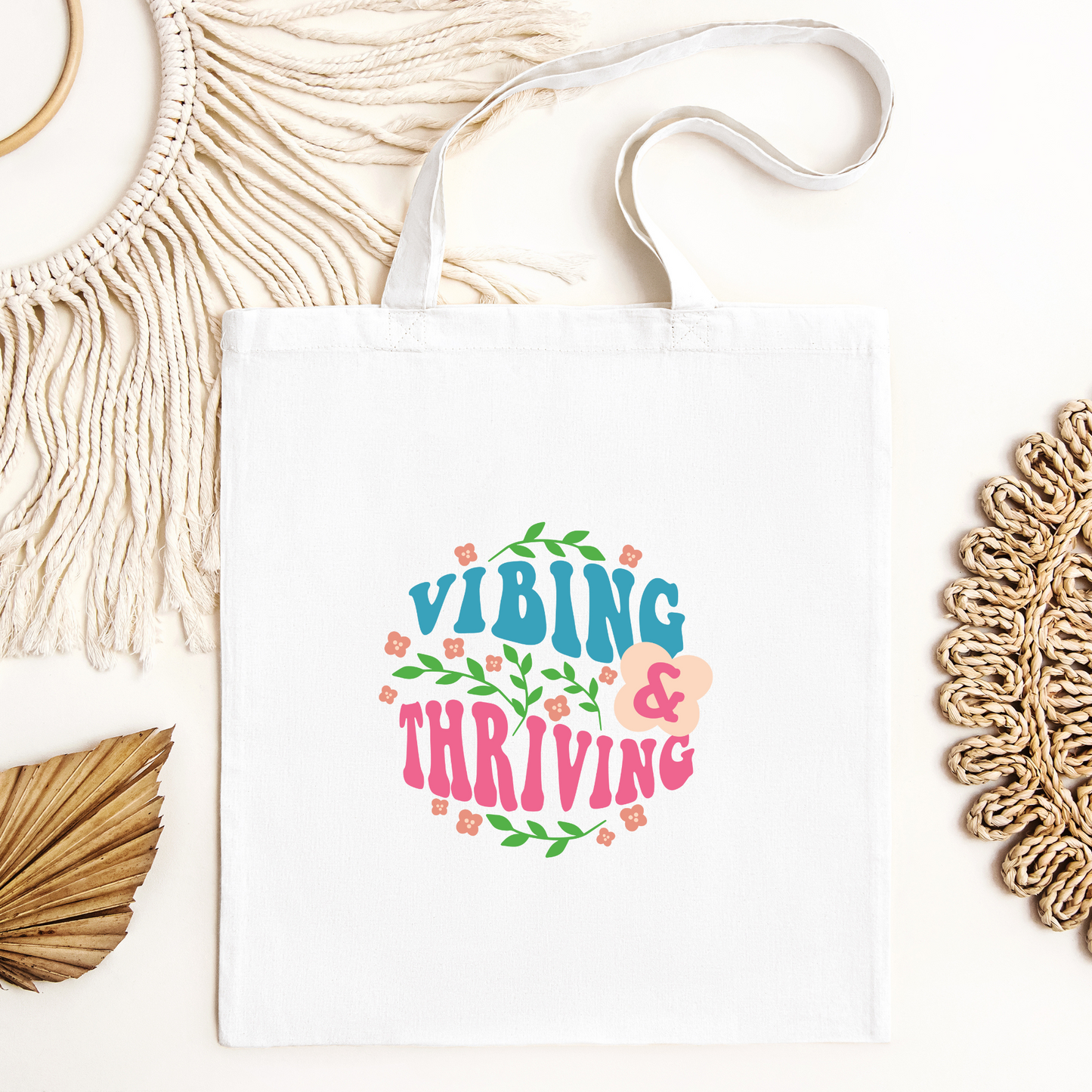 Vibing And Thriving Tote Bag, Reusable Canvas Tote, Flower Tote Bag