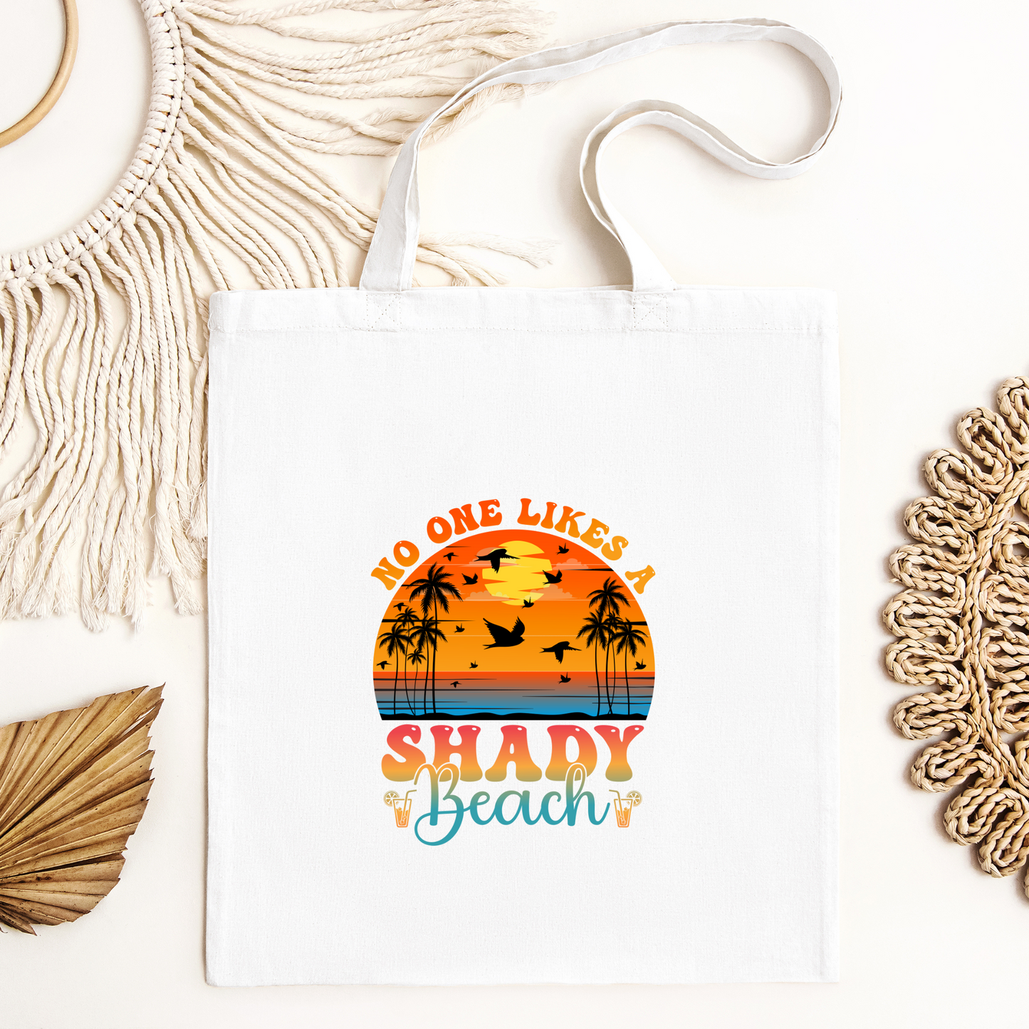 No One Likes A Shady Beach Tote Bag, Reusable Tote Bag, Beach Tote Bag