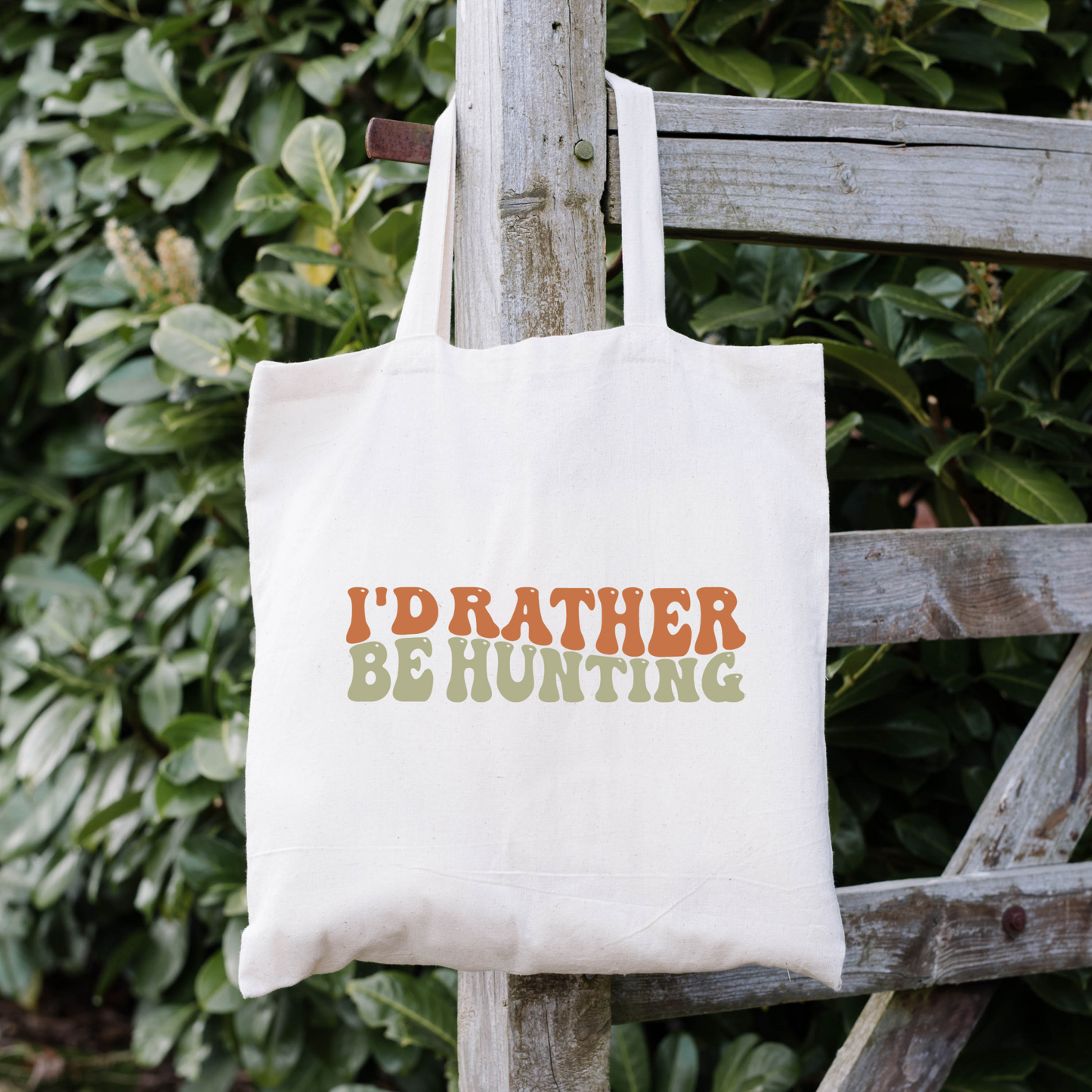 I'd Rather Be Hunting Tote Bag, Hunting Tote, Reusable Bag, Hunting Gift Tote Bag