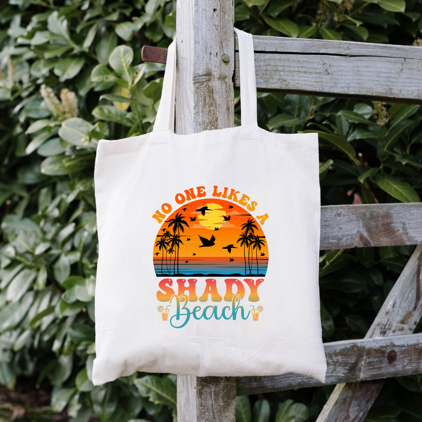 No One Likes A Shady Beach Tote Bag, Reusable Tote Bag, Beach Tote Bag