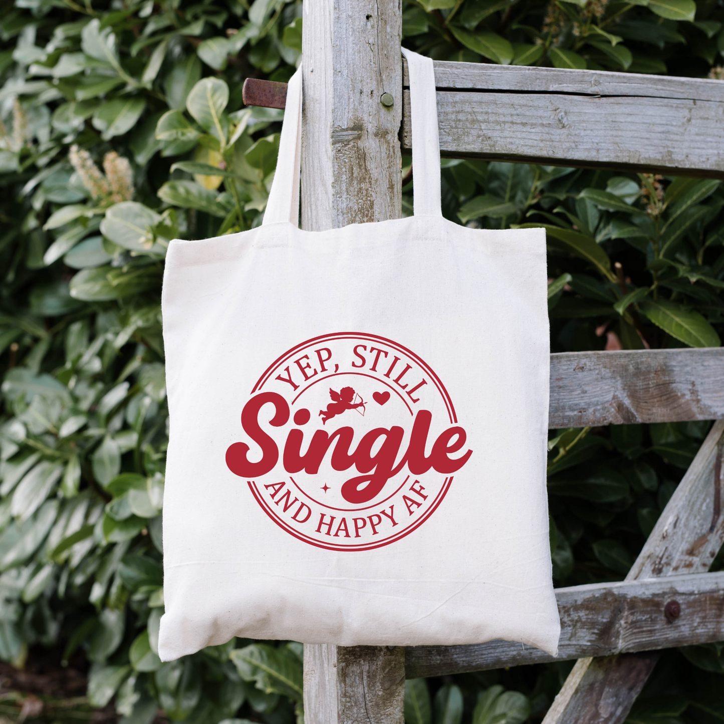 Yep Still Single And Happy AF Tote Bag, Reusable Tote Bag, Valentines Day Tote Bag