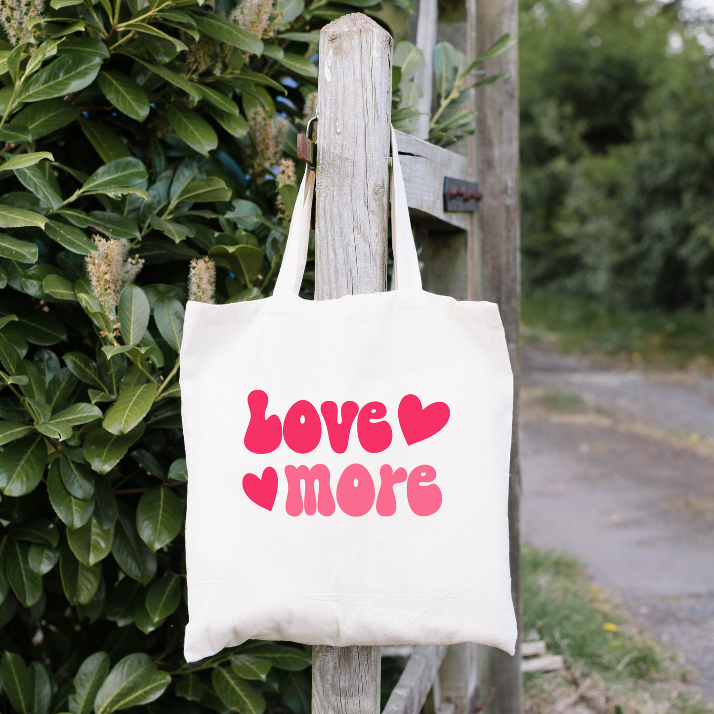 Love More Tote Bag, Reusable Tote Bag, Valentines Day Tote Bag