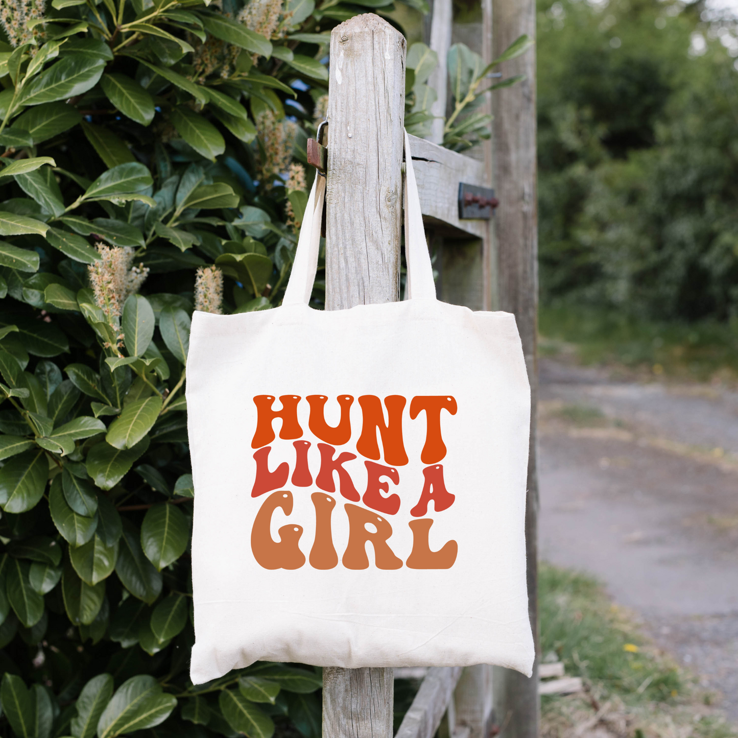 Hunt Like A Girl Tote Bag, Hunting Tote, Reusable Bag, Hunting Gift Tote Bag