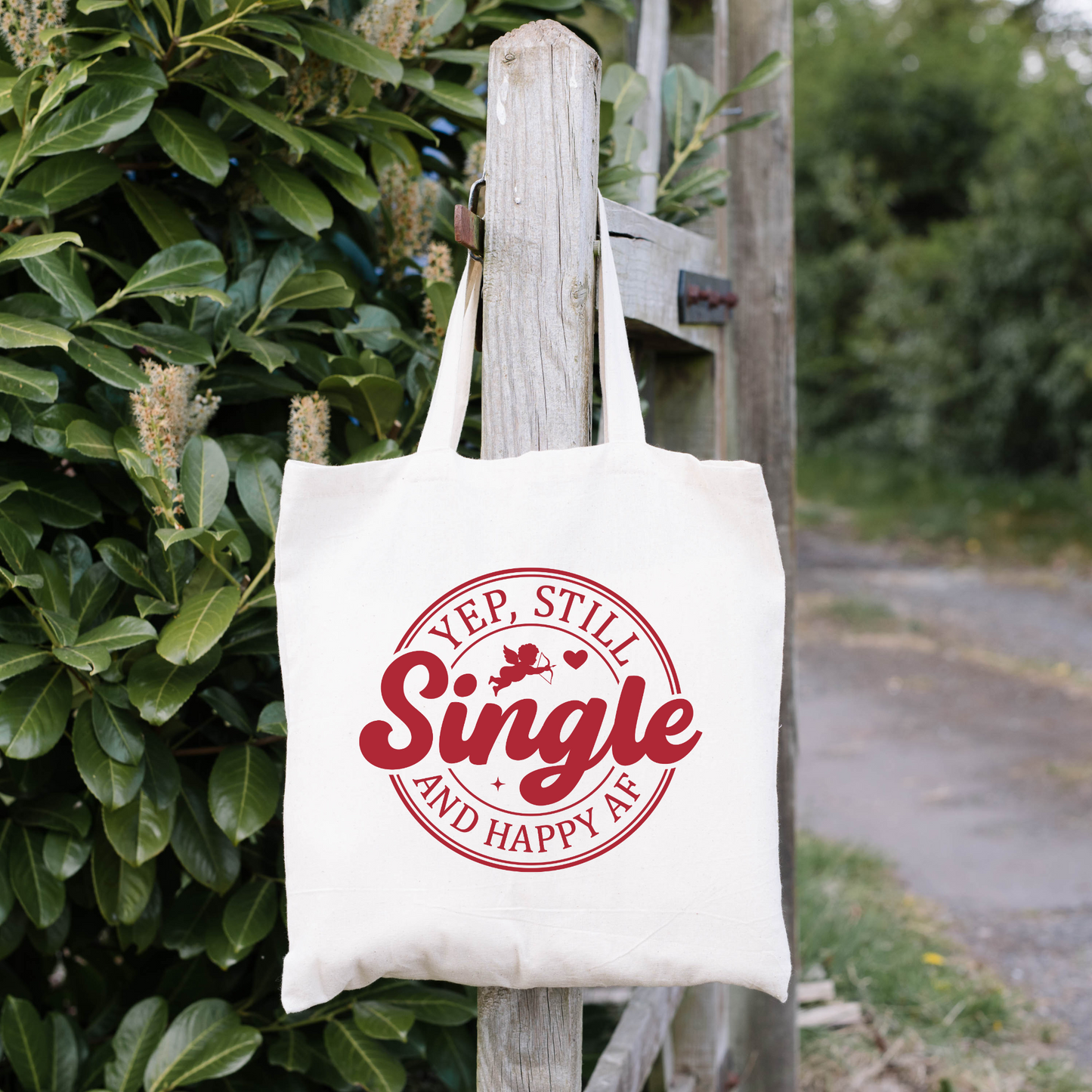 Yep Still Single And Happy AF Tote Bag, Reusable Tote Bag, Valentines Day Tote Bag