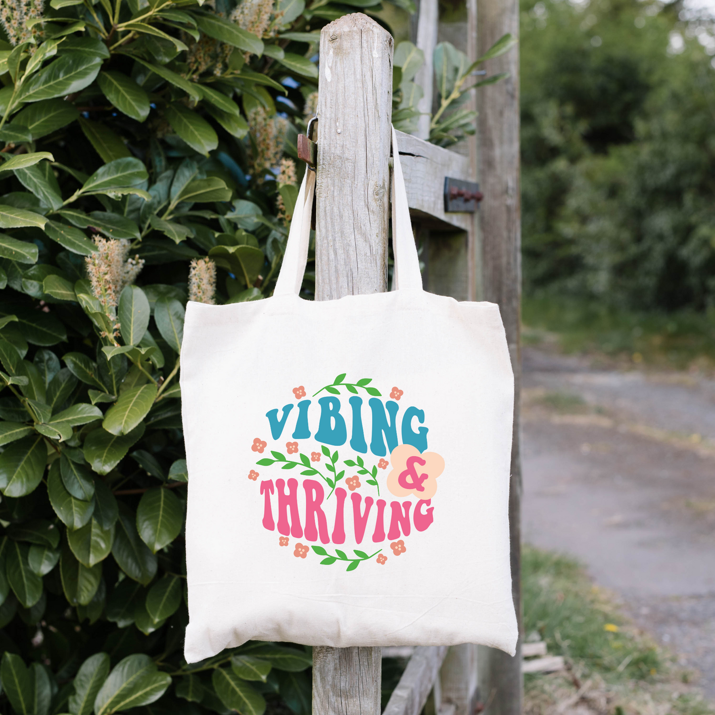 Vibing And Thriving Tote Bag, Reusable Canvas Tote, Flower Tote Bag