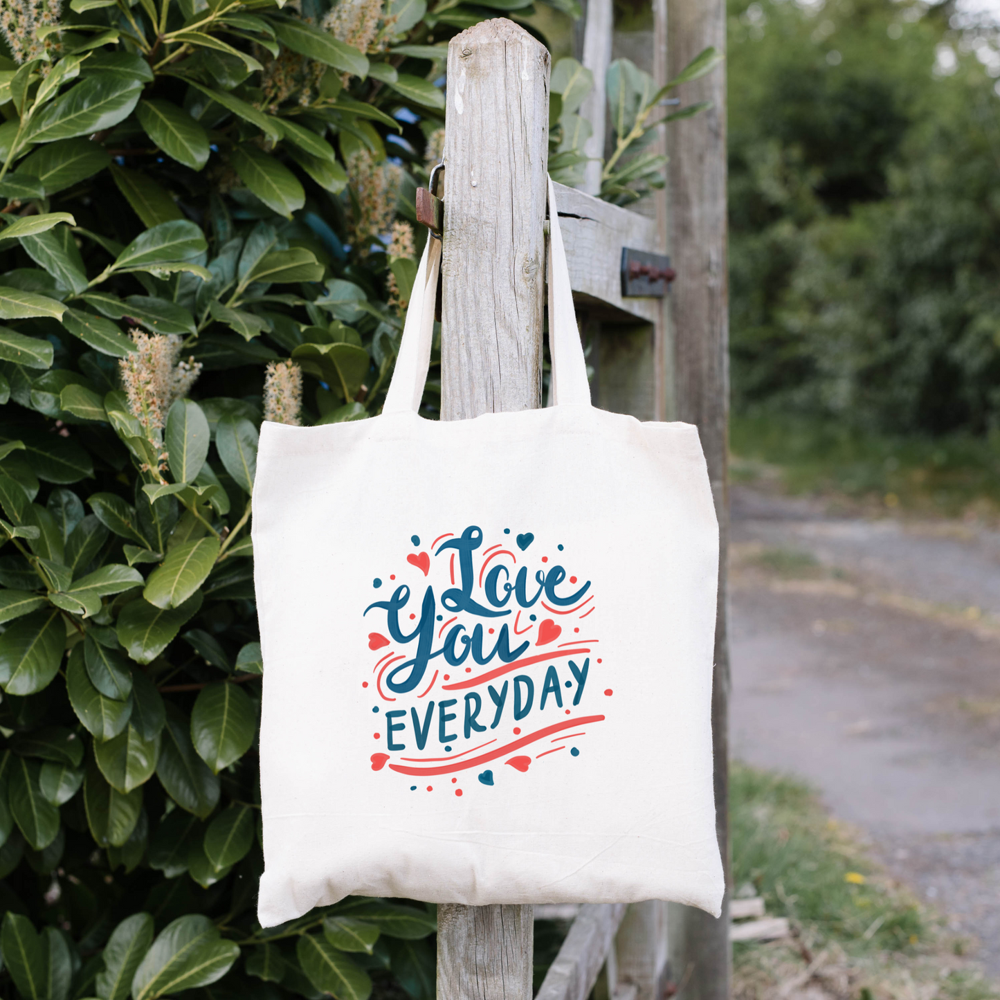 Love You Every Day Tote Bag, Reusable Tote Bag, Valentines Day Tote Bag