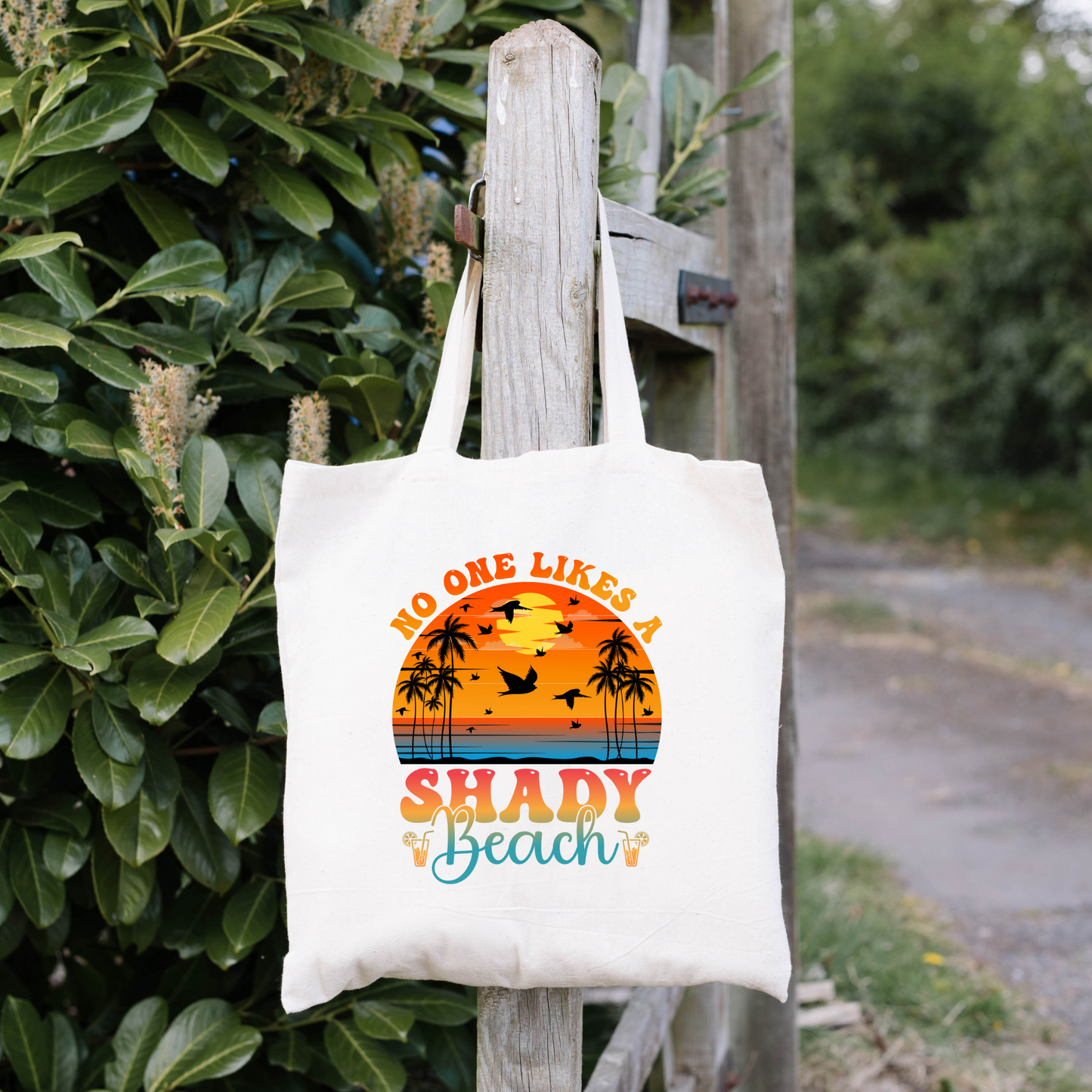 No One Likes A Shady Beach Tote Bag, Reusable Tote Bag, Beach Tote Bag