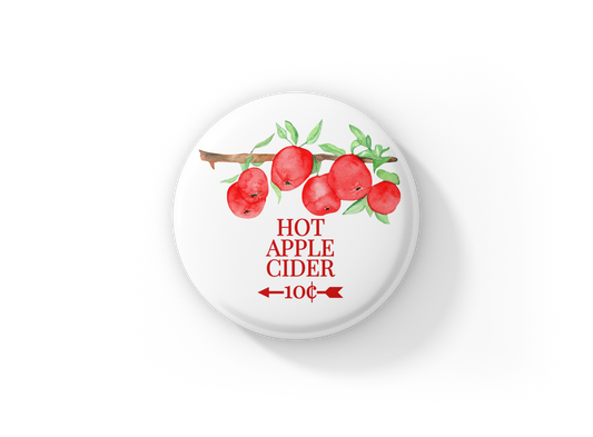 Hot Apple Cider Pin Back Button, Magnet, Keychain