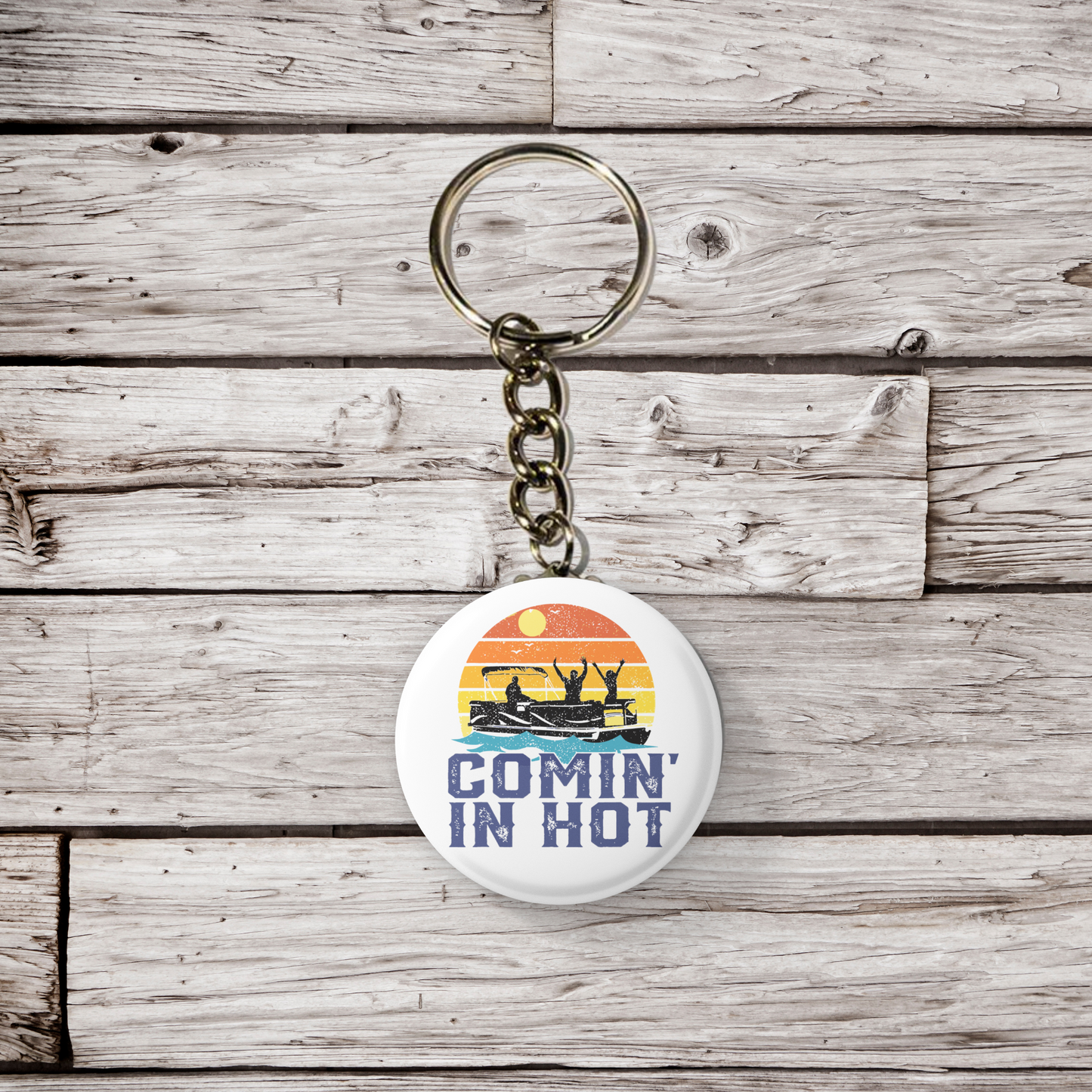 Comin In Hot Pontoon Pin Back Button, Magnet, Keychain