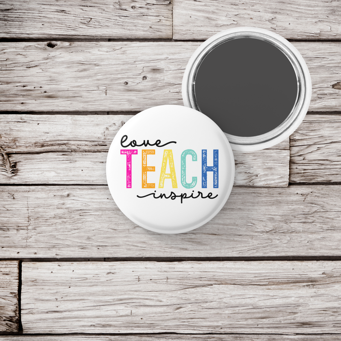 Love Teach Inspire Pin Back Button, Magnet, Keychain