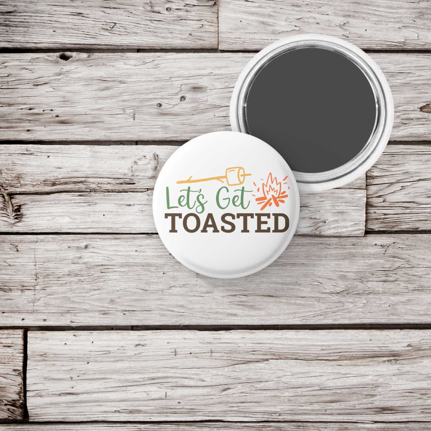 Lets Get Toasted Pin Back Button, Magnet, Keychain
