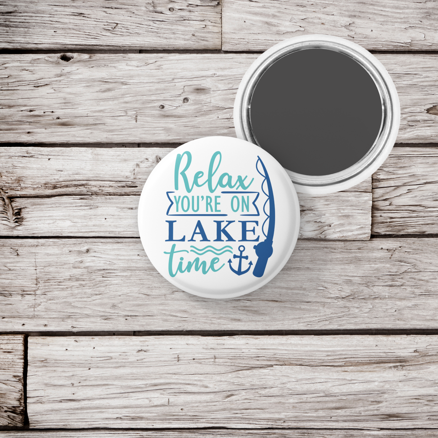 Relax Your On Lake Time Pin Back Button, Magnet, Keychain