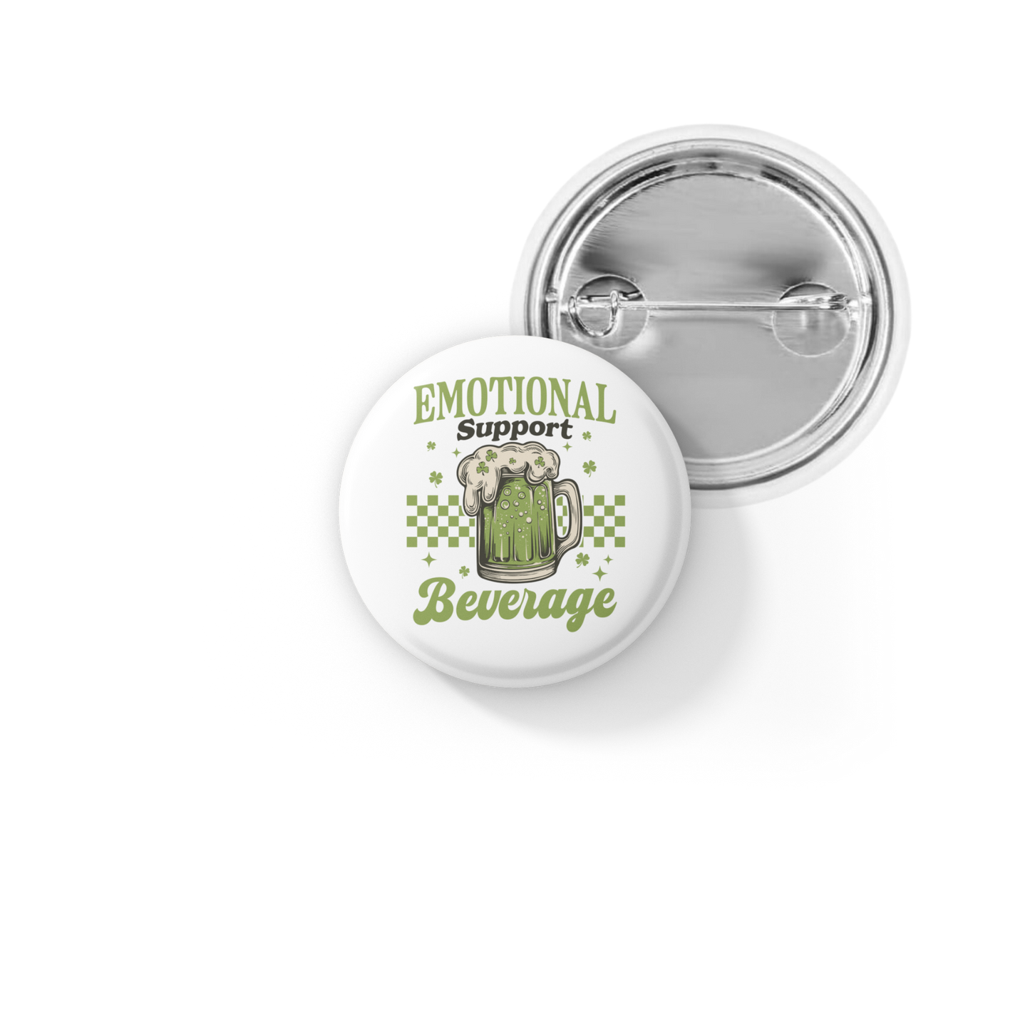 Emotional Support Beverage Pin Back Button, Magnet
