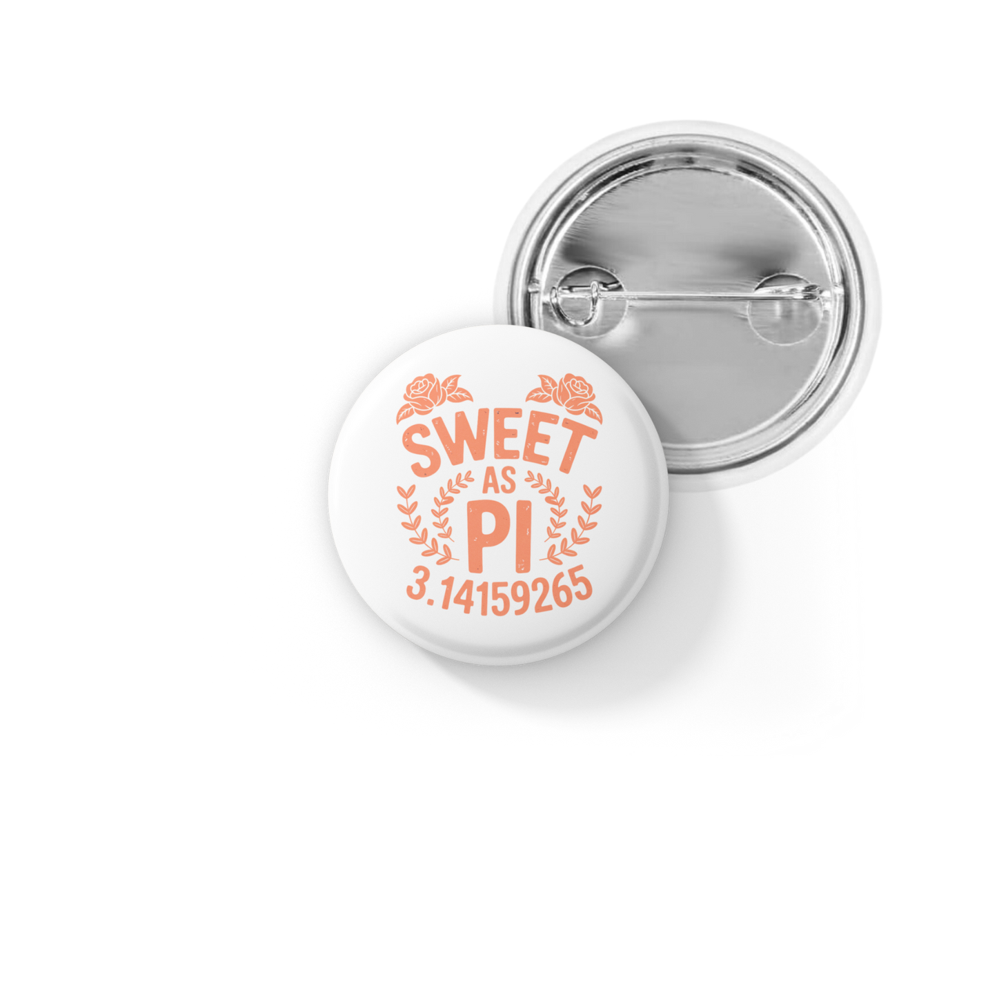 Sweet As Pi Pin Back Button, Magnet