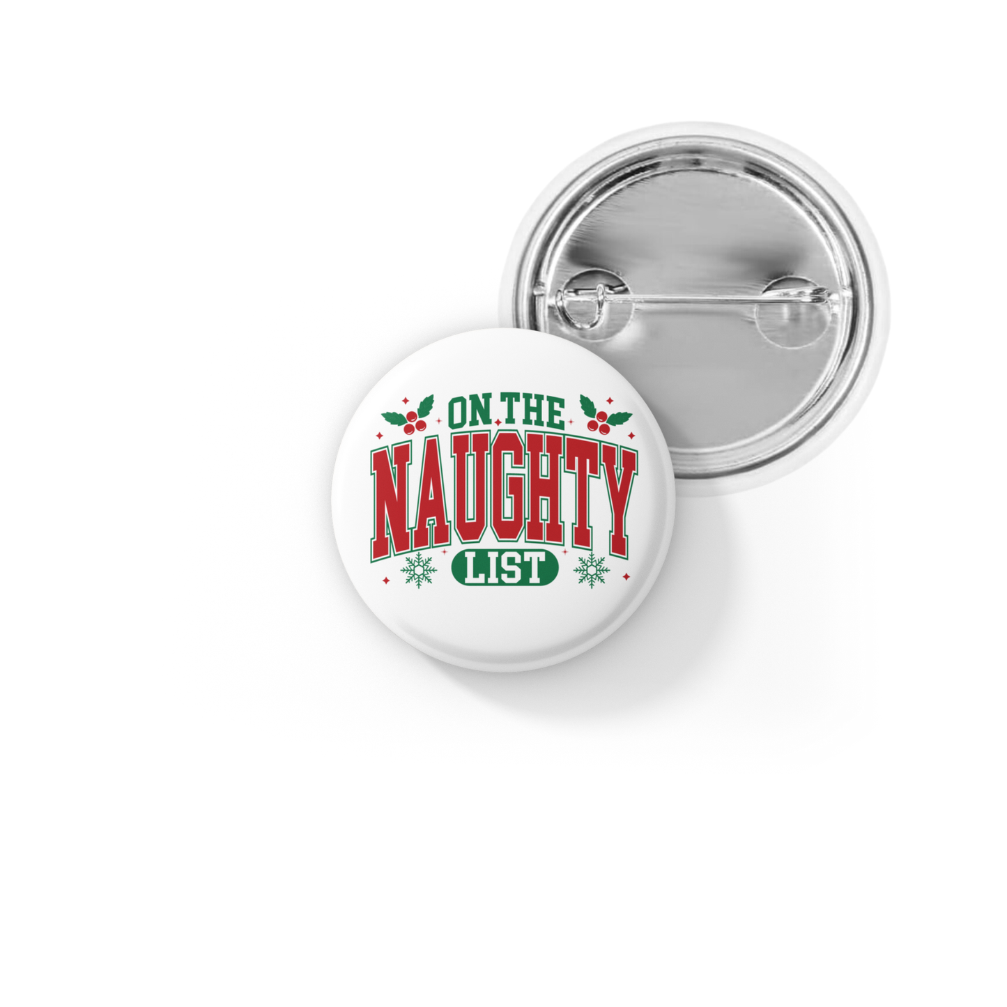 On The Naughty List Pin Back Button, Magnet