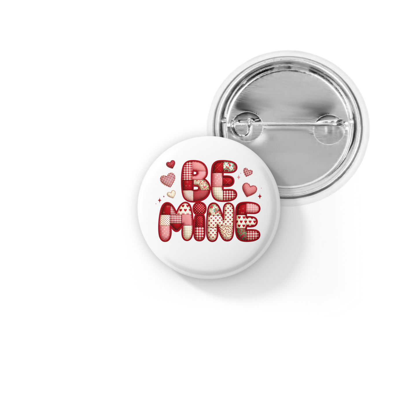 Be Mine Quilted Pin Back Button, Magnet