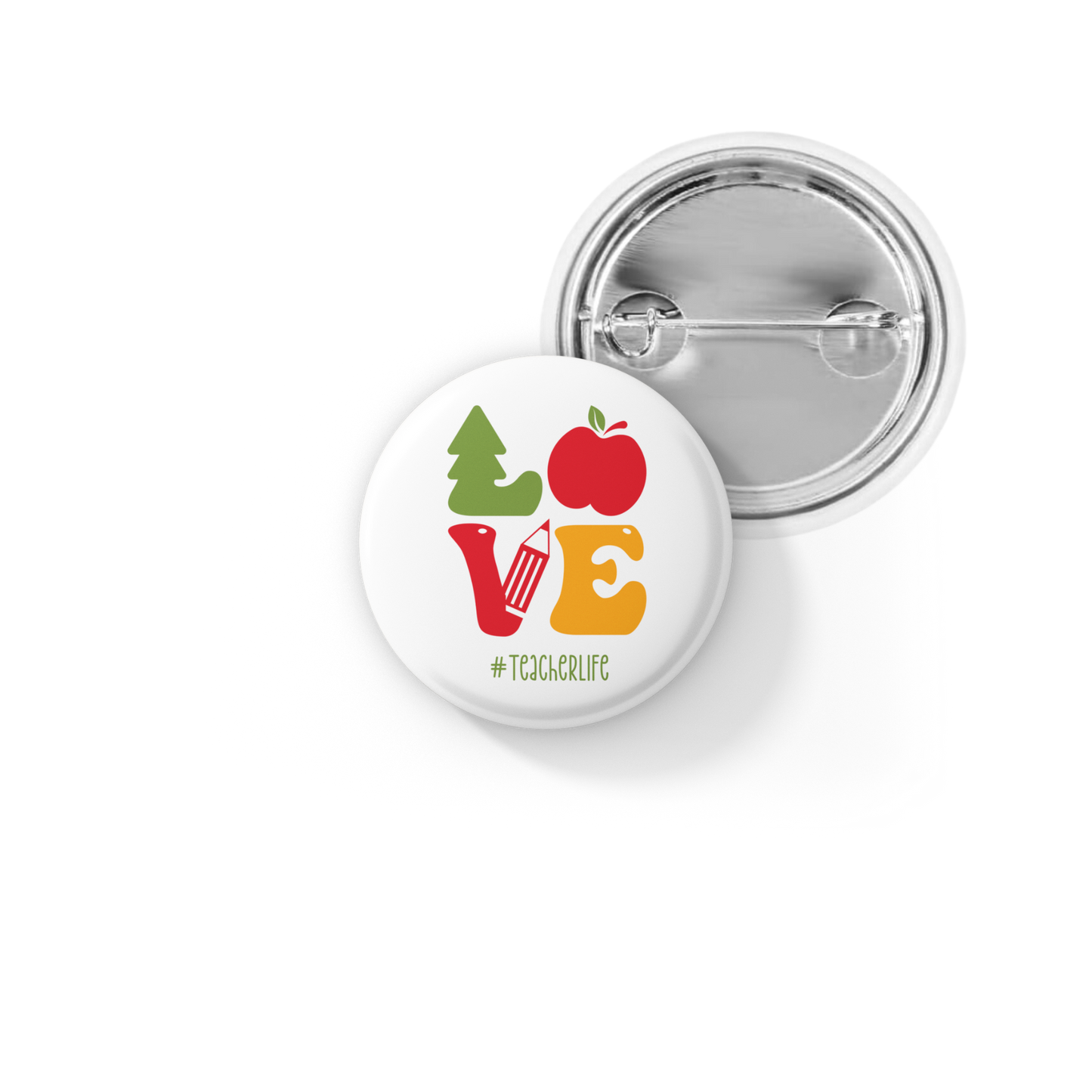Love #Teacherlife Pin Back Button, Magnet