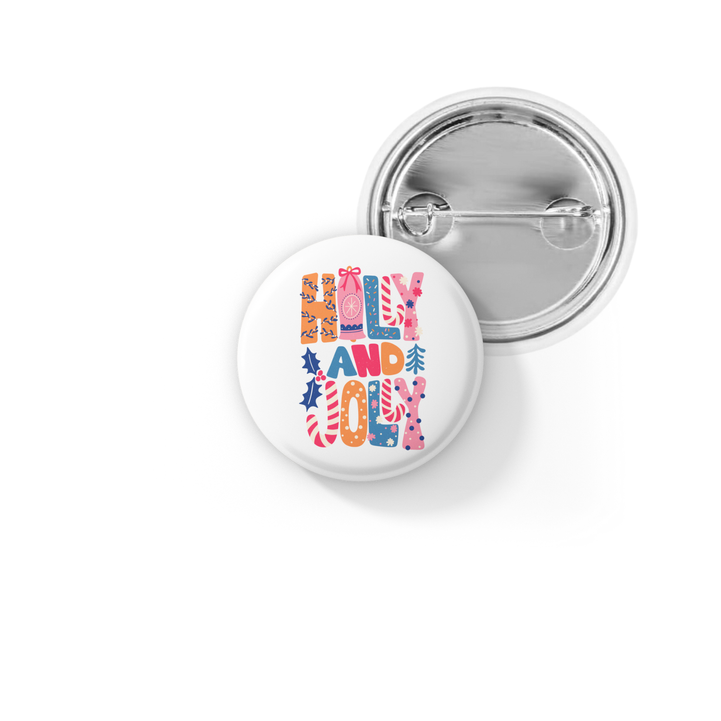 Holly and Jolly Pin Back Button, Magnet