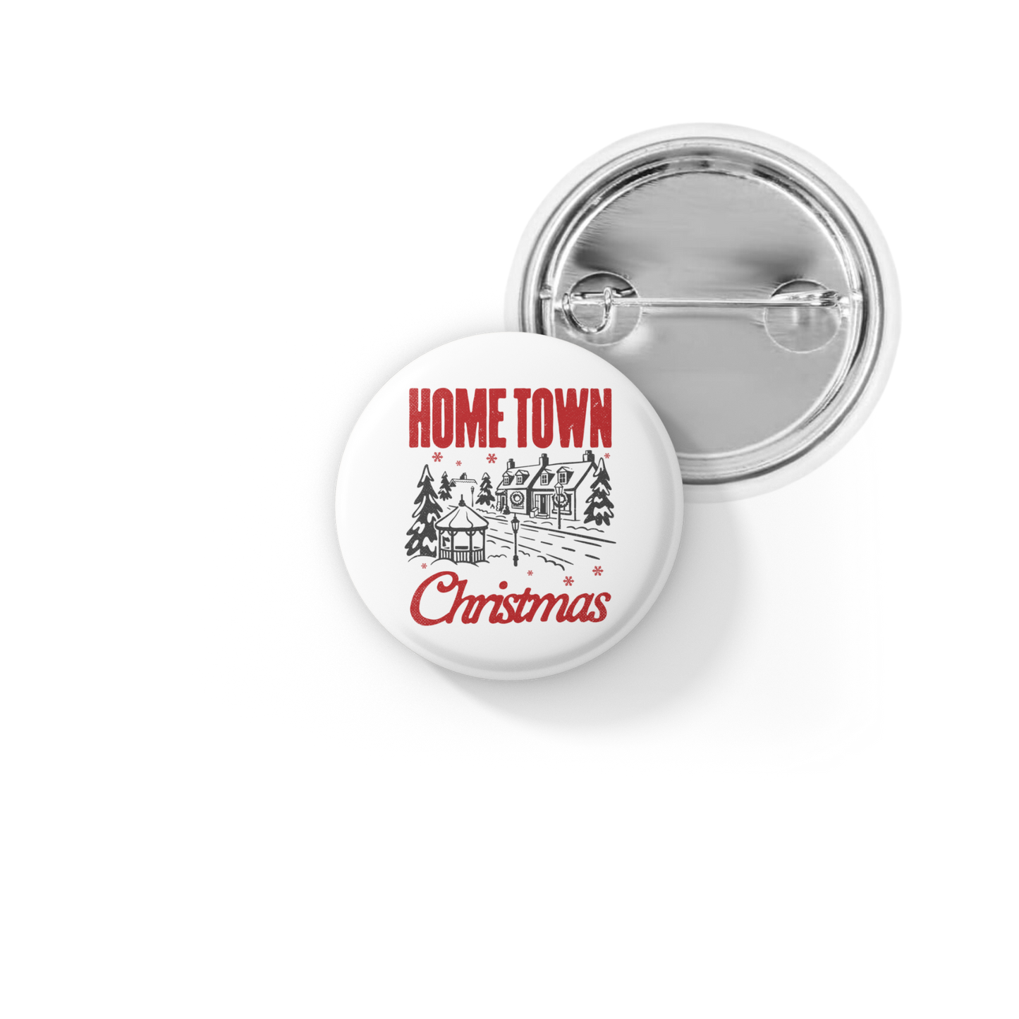 Home Town Christmas Pin Back Button, Magnet