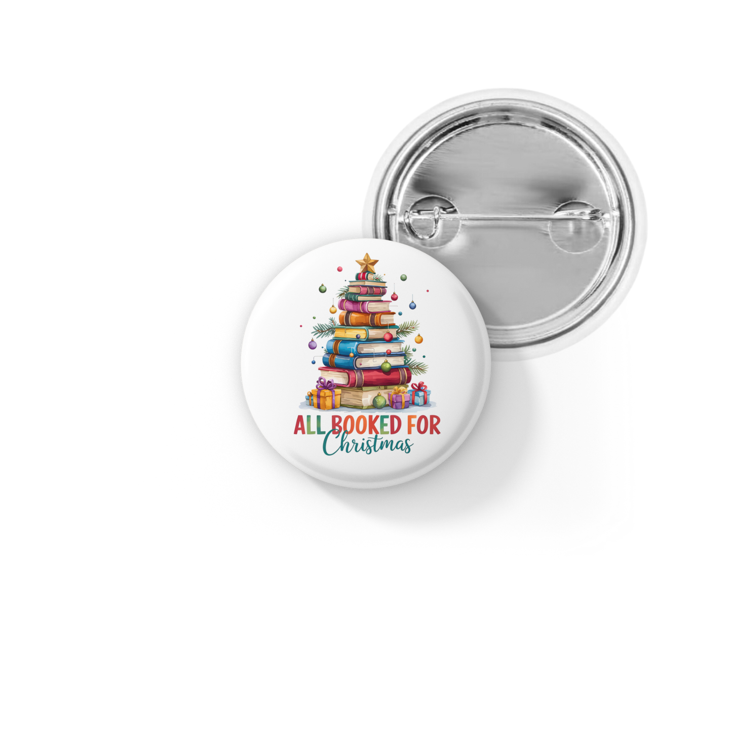 All Booked For Christmas Pin Back Button, Magnet