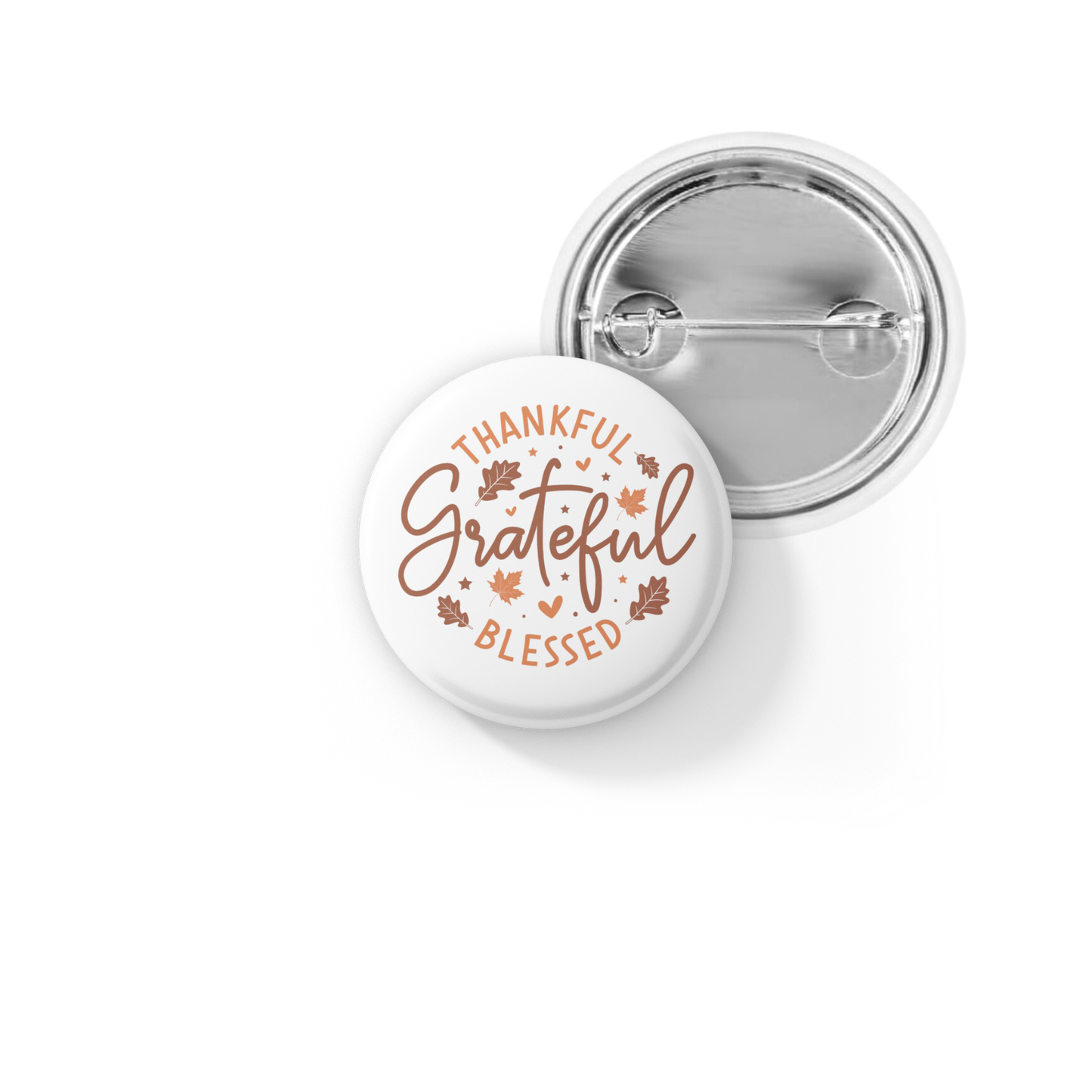 Thankful Grateful Blessed Pin Back Button, Magnet
