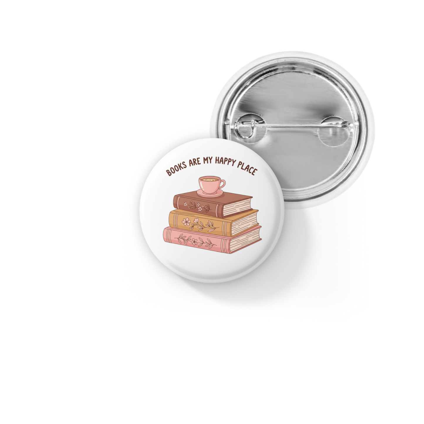 Books Are My Happy Place Pin Back Button, Magnet