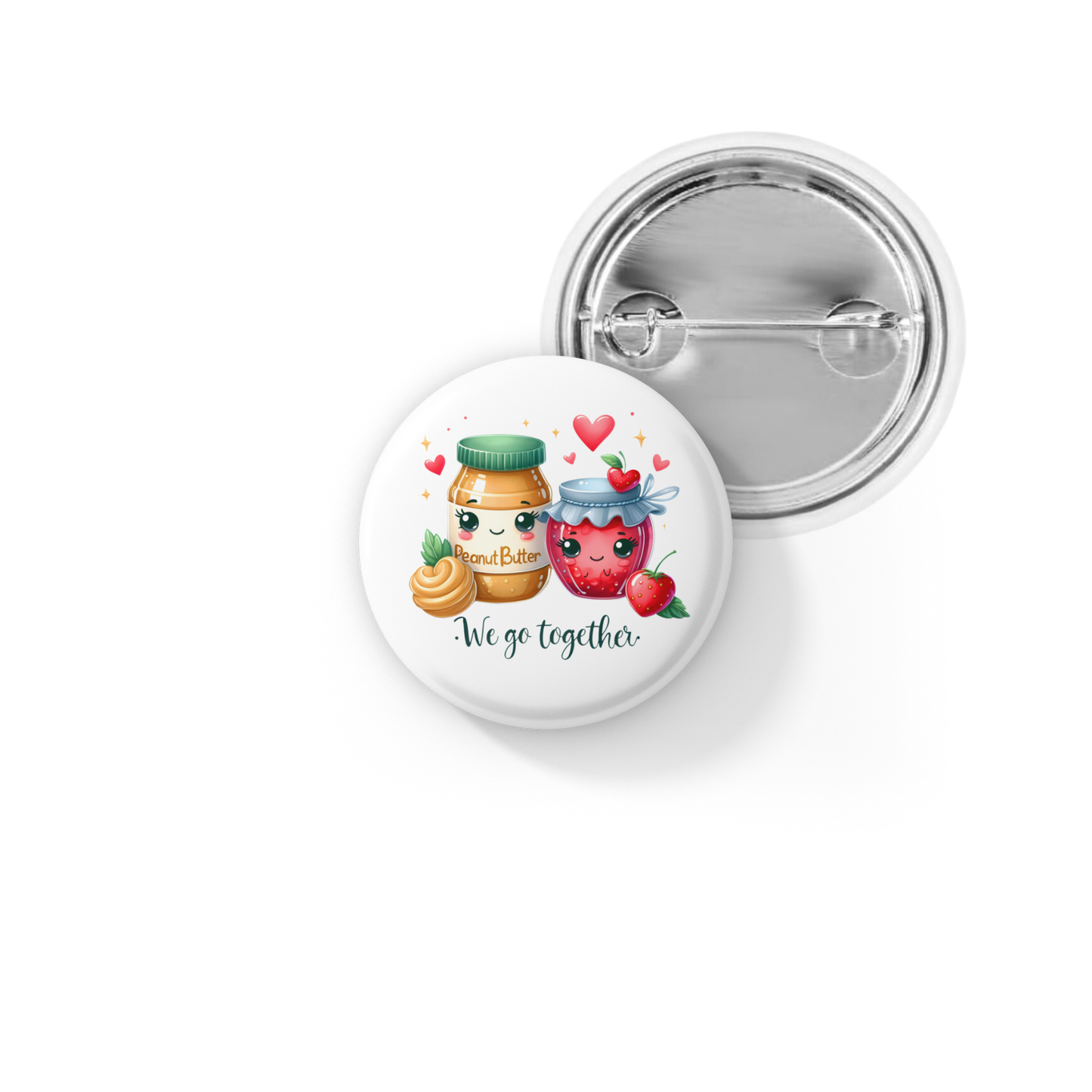 We Go Together Pin Back Button, Magnet