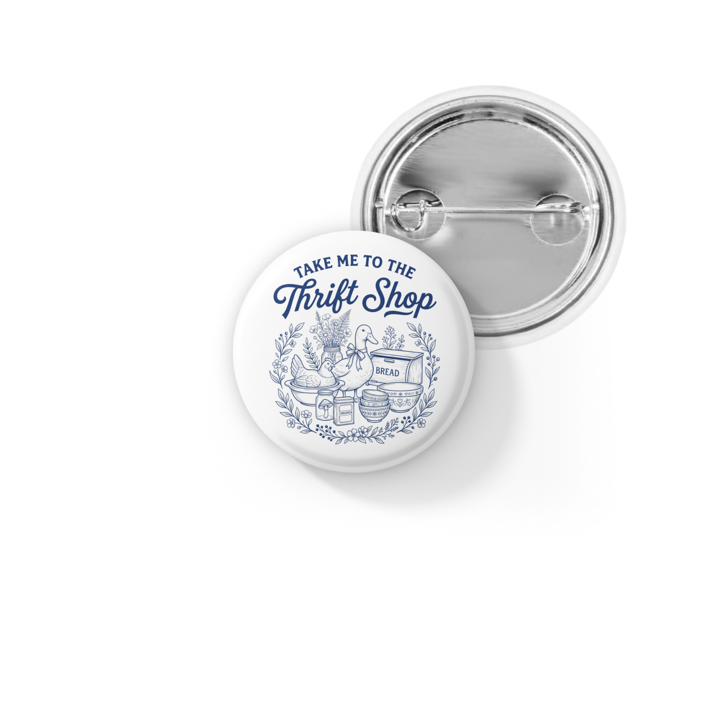 Take Me To The Thrift Shop Pin Back Button, Magnet