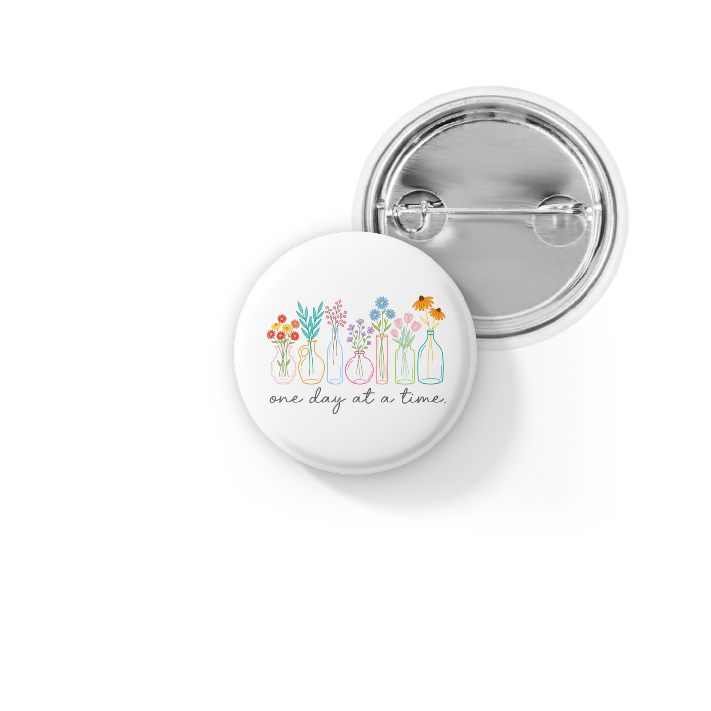 One Day At A Time Pin Back Button, Magnet