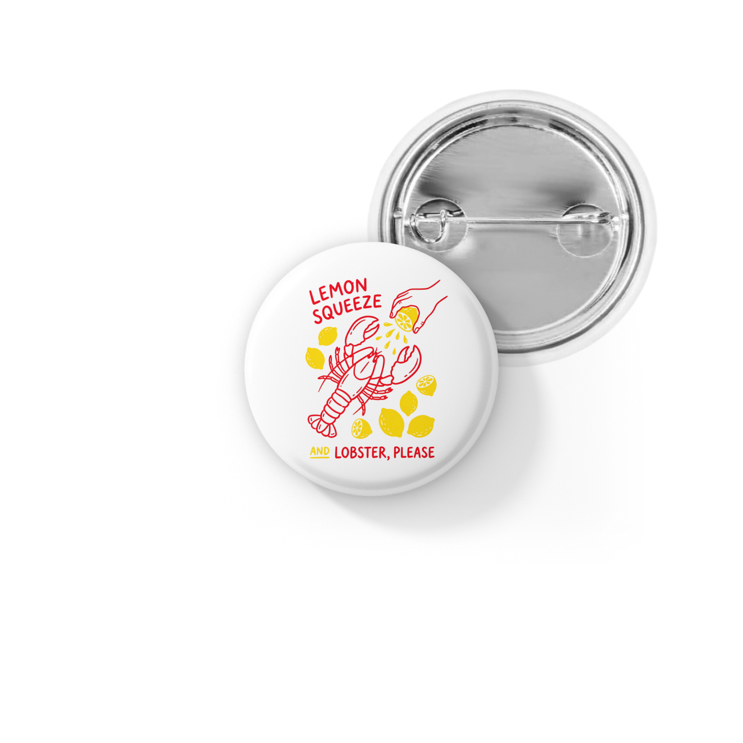 Lemon Squeeze And Lobster, Please Pin Back Button, Magnet