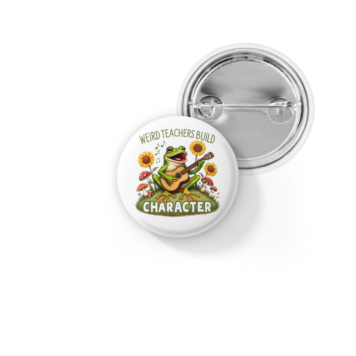 Weird Teachers Build Character Pin Back Button, Magnet