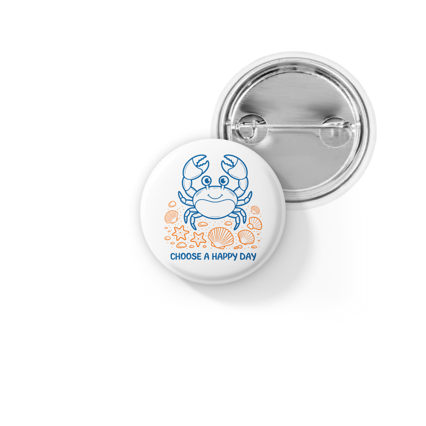 Choose A Happy Day Crab Pin Pin Back Button, Magnet