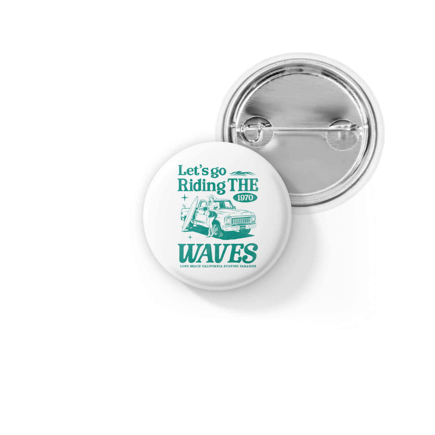 Lets Go Riding The Waves Pin Back Button, Magnet