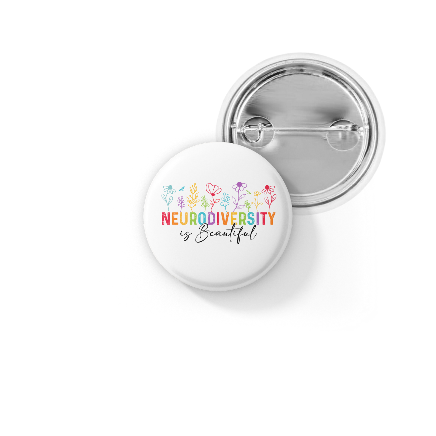 Neurodiversity Is Beautiful Pin Back Button, Magnet