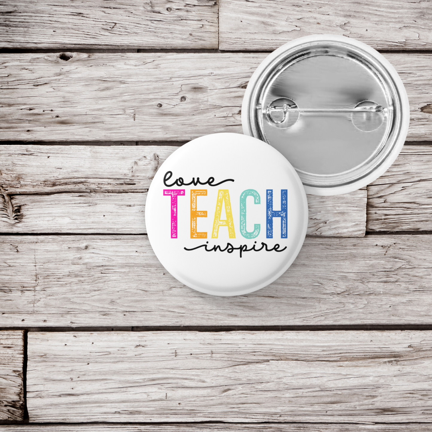 Love Teach Inspire Pin Back Button, Magnet, Keychain