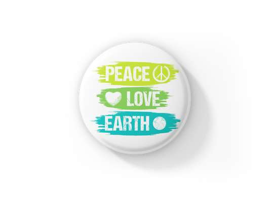 Peace Love Earth Pin Back Button, Magnet, Keychain
