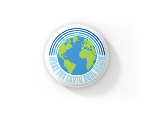 Make The Earth Cool Again Pin Back Button, Magnet, Keychain