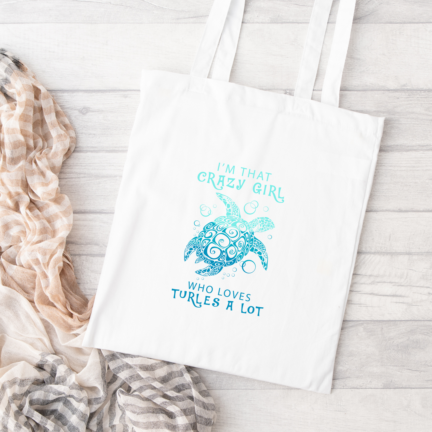 Im That Crazy Girl Who Loves Sea Turtles A Lot Tote Bag, Sea Turtle Tote Bag, Reusable Tote Bag, Ocean Tote Bag