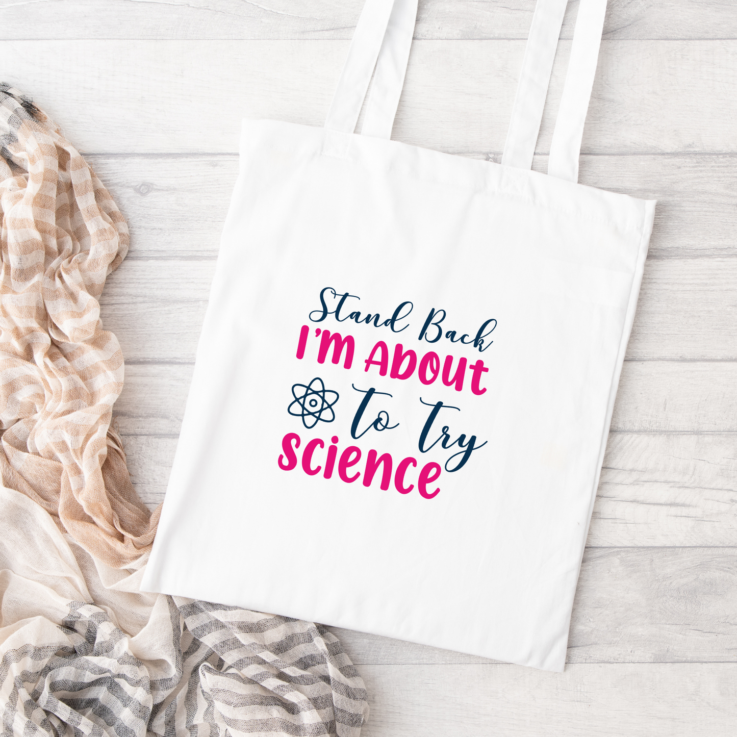 Stand Back I'm About To Try Science Tote Bag, Reusable Canvas Tote, Science Tote Bag